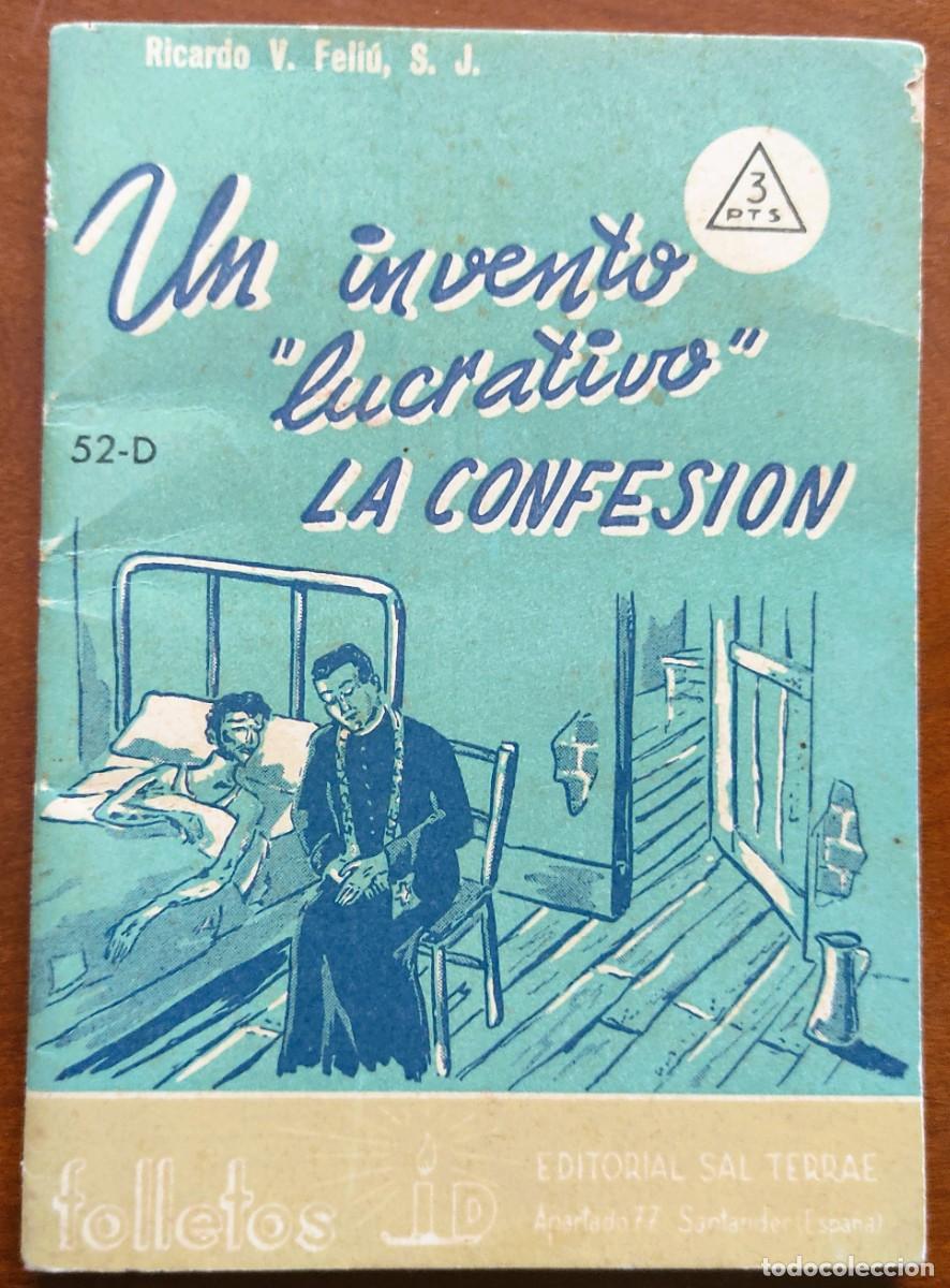 Livres d'occasion: UN INVENTO LUCRATIVO, LA CONFESI&Oacute;N - FOLLETOS ID 52-D - EDITORIAL SAL TERRAE A&Ntilde;O 1961