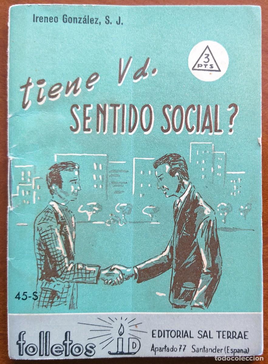 Livres d'occasion: TIENE VD. SENTIDO SOCIAL? - FOLLETOS ID 45-S - EDITORIAL SAL TERRAE A&Ntilde;O 1961