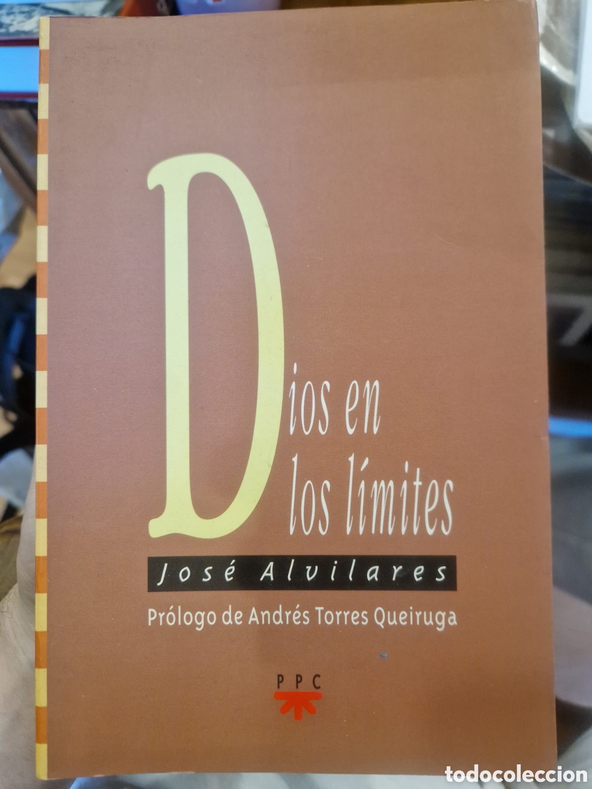 Gebrauchte B&uuml;cher: ALVILARES, Jos&eacute;. Dios en los l&iacute;mites