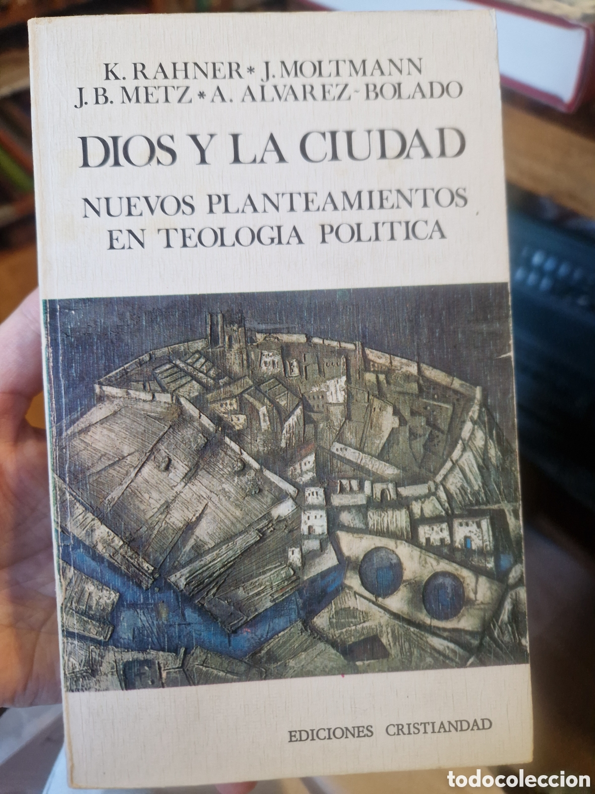 Libri di seconda mano: DIOS y la ciudad: Nuevos planteamientos en teolog&iacute;a pol&iacute;tica