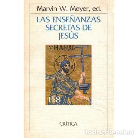 Gebrauchte B&uuml;cher: Las ense&ntilde;anzas secretas de Jes&uacute;s - Marvin W. Meyer (ed.)