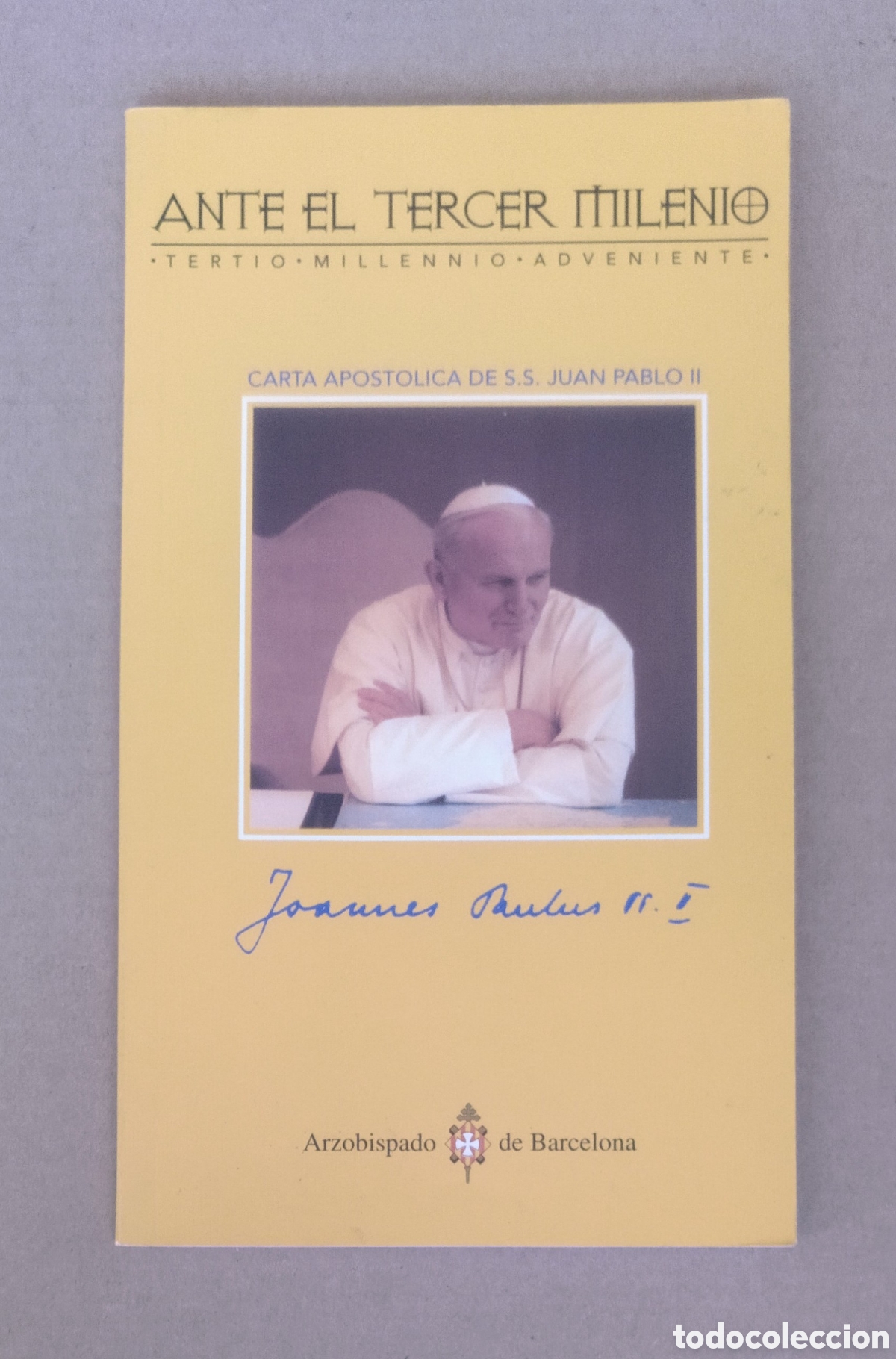 Livros em segunda m&atilde;o: Ante el tercer milenio. S S Juan Pablo II. Carta apostolica Tertio Millennio Adveniente. Libro