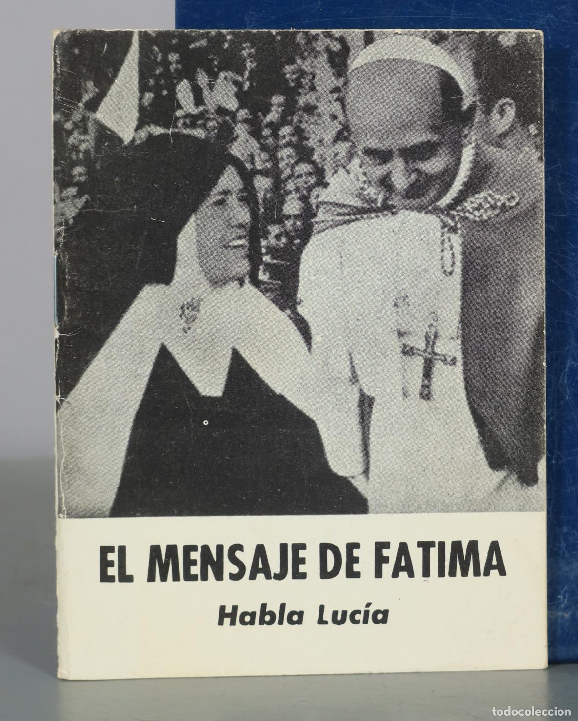 Libri di seconda mano: El mensaje de Fatima - Habla Lucia