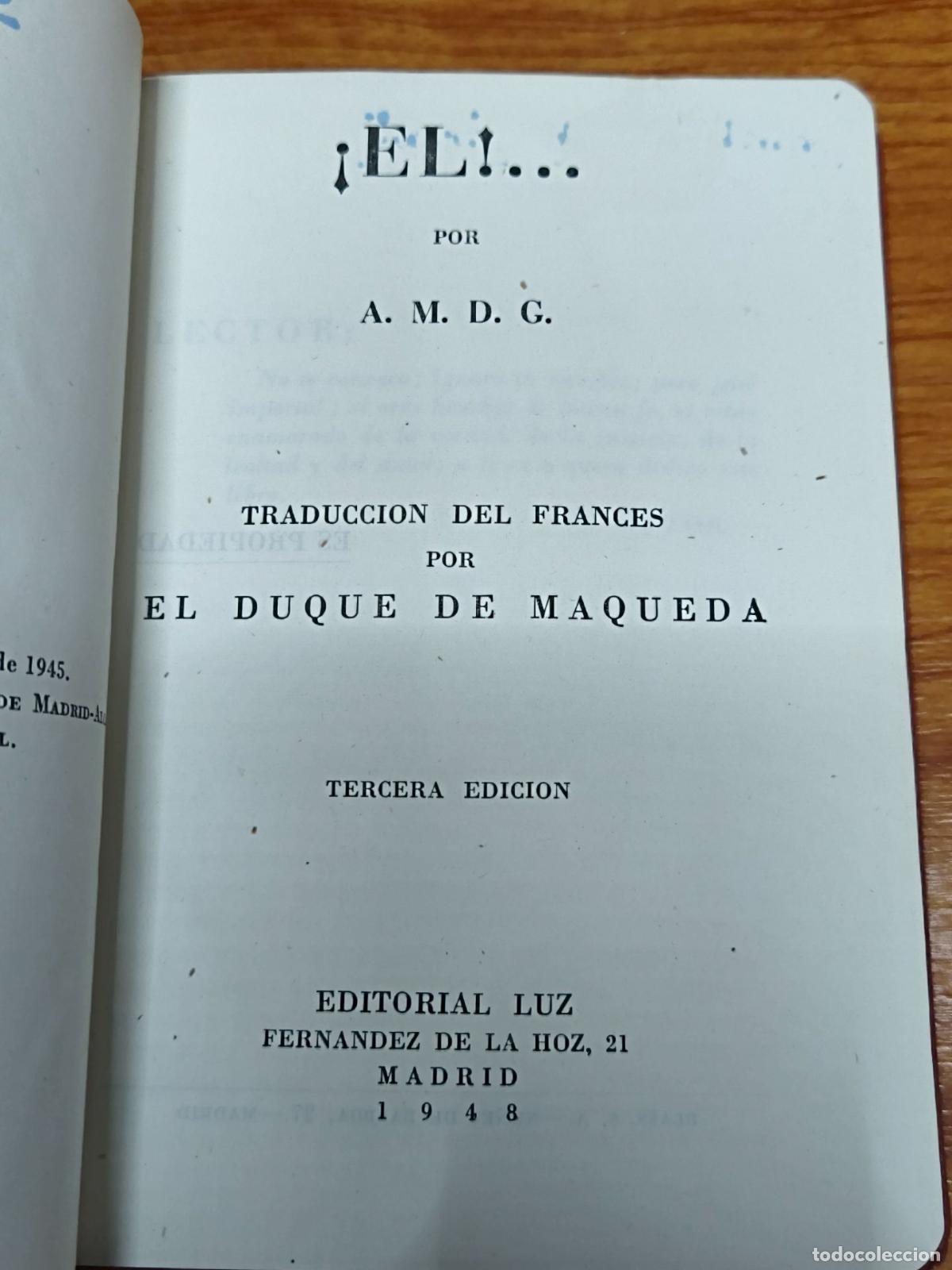 Libros de segunda mano: &iexcl;&Eacute;l!... - A. M. D. G. - Editorial Luz - Foto 2