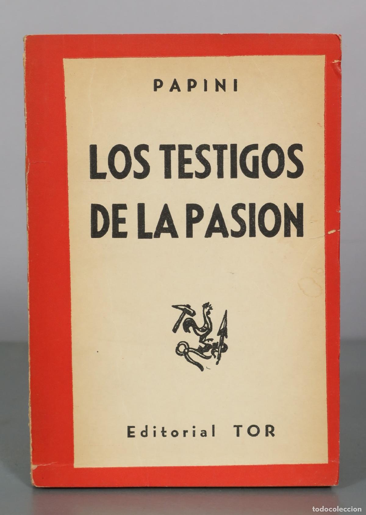 Second hand books: Los testigos de la pasion - Papini - Editorial Tor