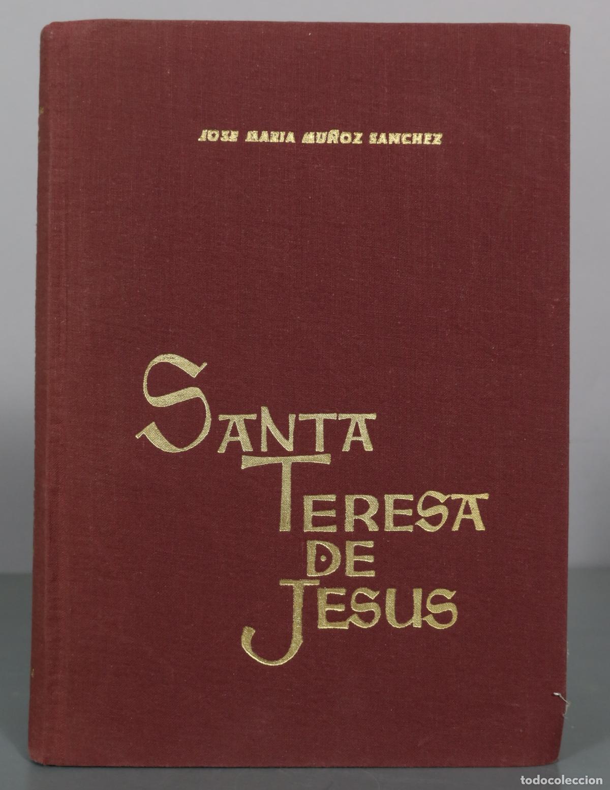 Livres d'occasion: Santa Teresa de Jesus - Jose Maria Mu&ntilde;oz Sanchez