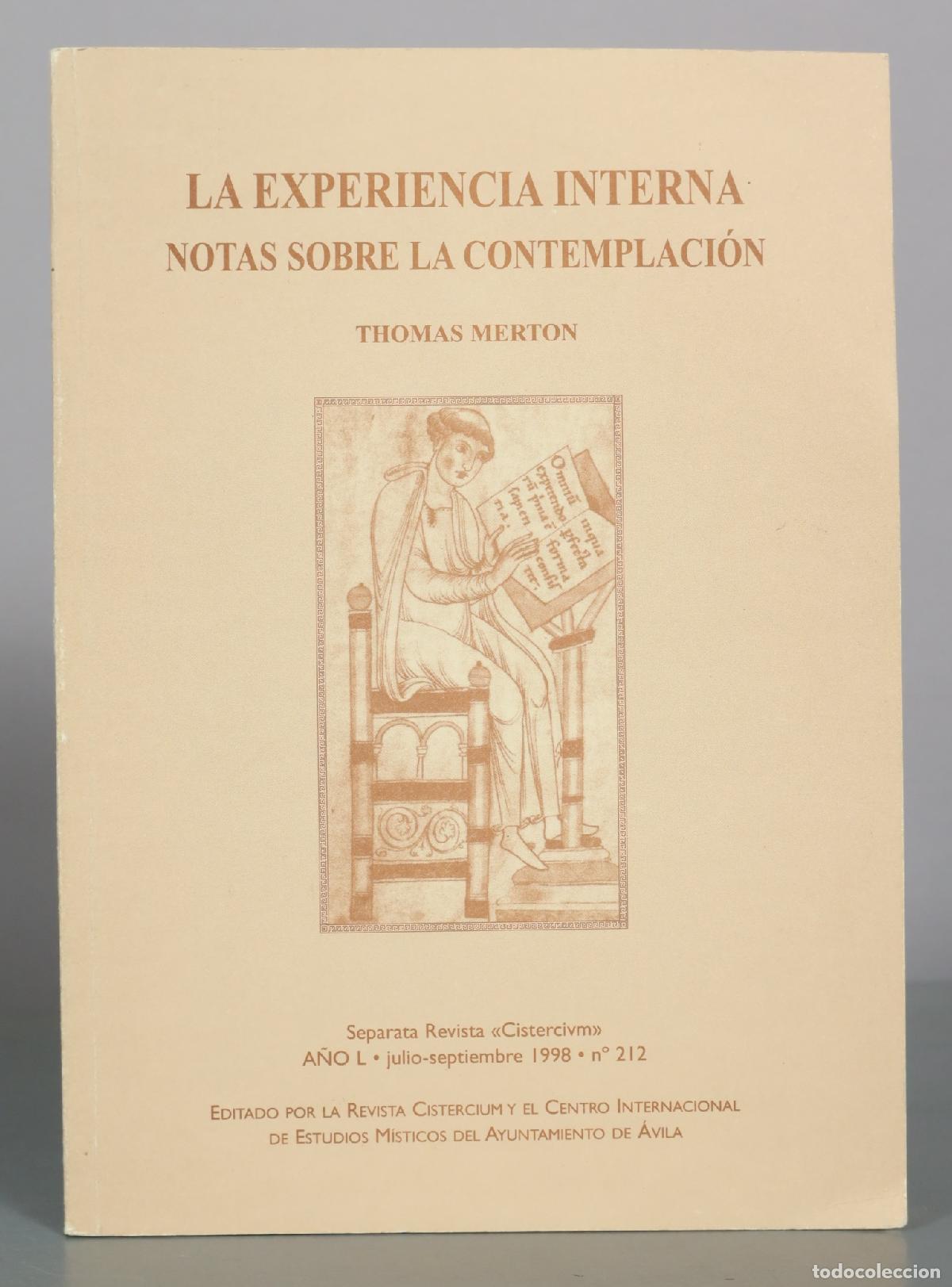 Gebrauchte B&uuml;cher: La experiencia interna - Notas sobre la contemplacion - Thomas Merton - Revista Cistercium