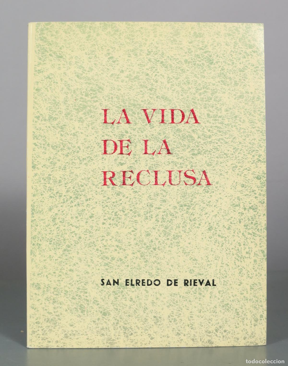 Gebrauchte B&uuml;cher: La vida de la reclusa - San Elredo de Rieval