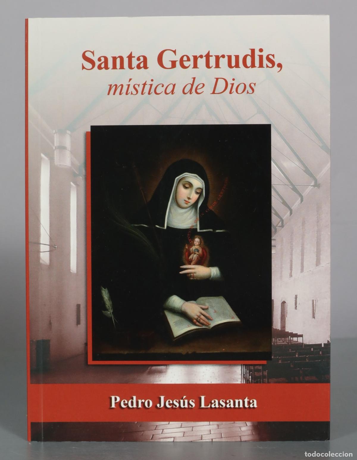 Gebrauchte B&uuml;cher: Santa Gertrudis, m&iacute;stica de Dios - Pedro Jes&uacute;s Lasanta