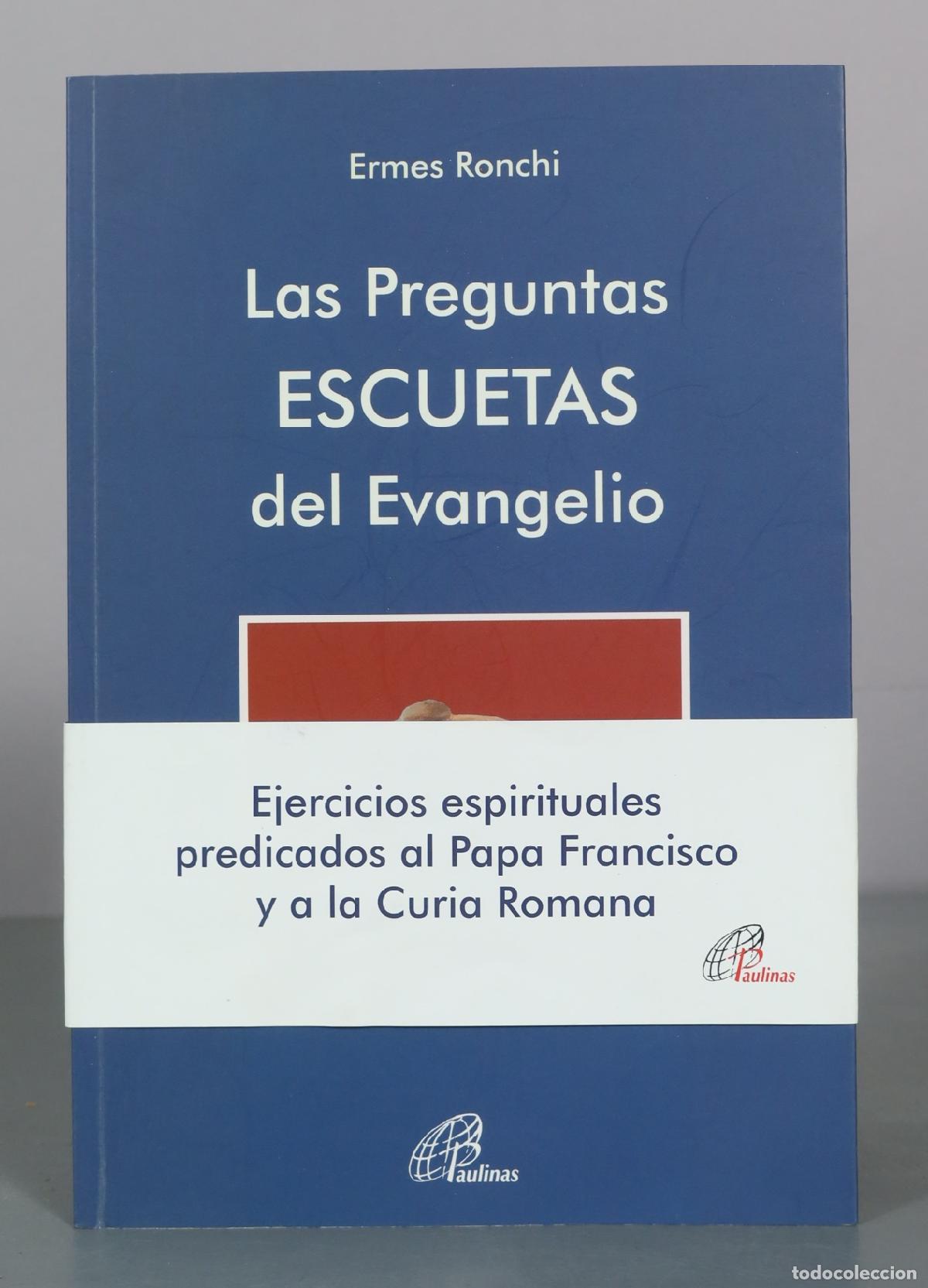 Gebrauchte B&uuml;cher: Las Preguntas ESCUETAS del Evangelio - Ermes Ronchi - Paulinas