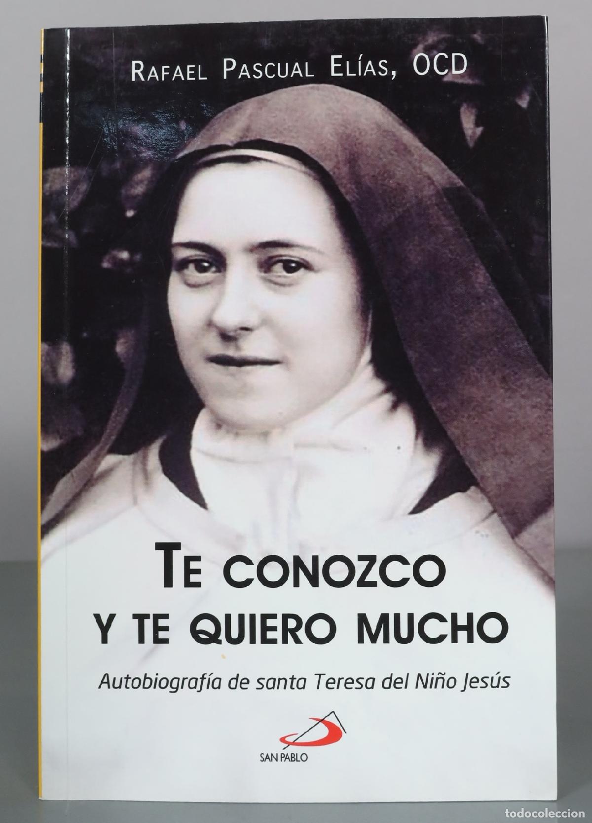 Livres d'occasion: Te conozco y te quiero mucho - Rafael Pascual El&iacute;as - San Pablo