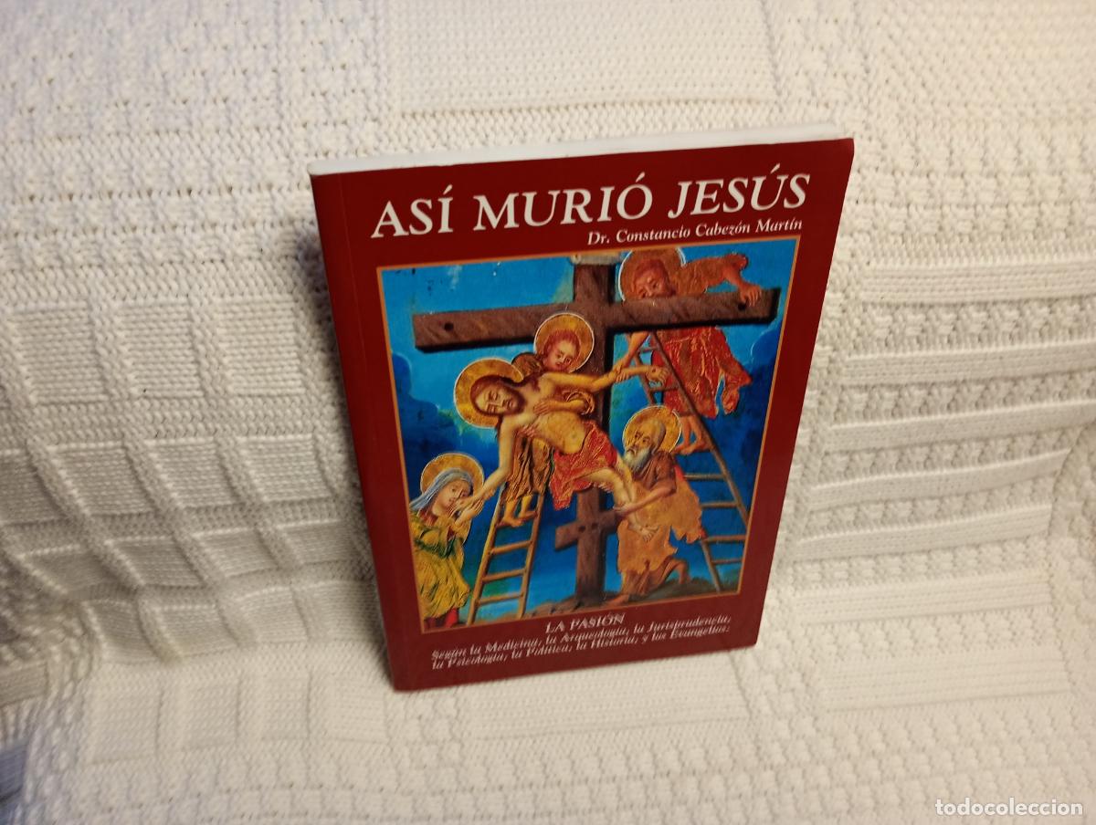 Libri di seconda mano: ASI MURIO JESUS LA PASION