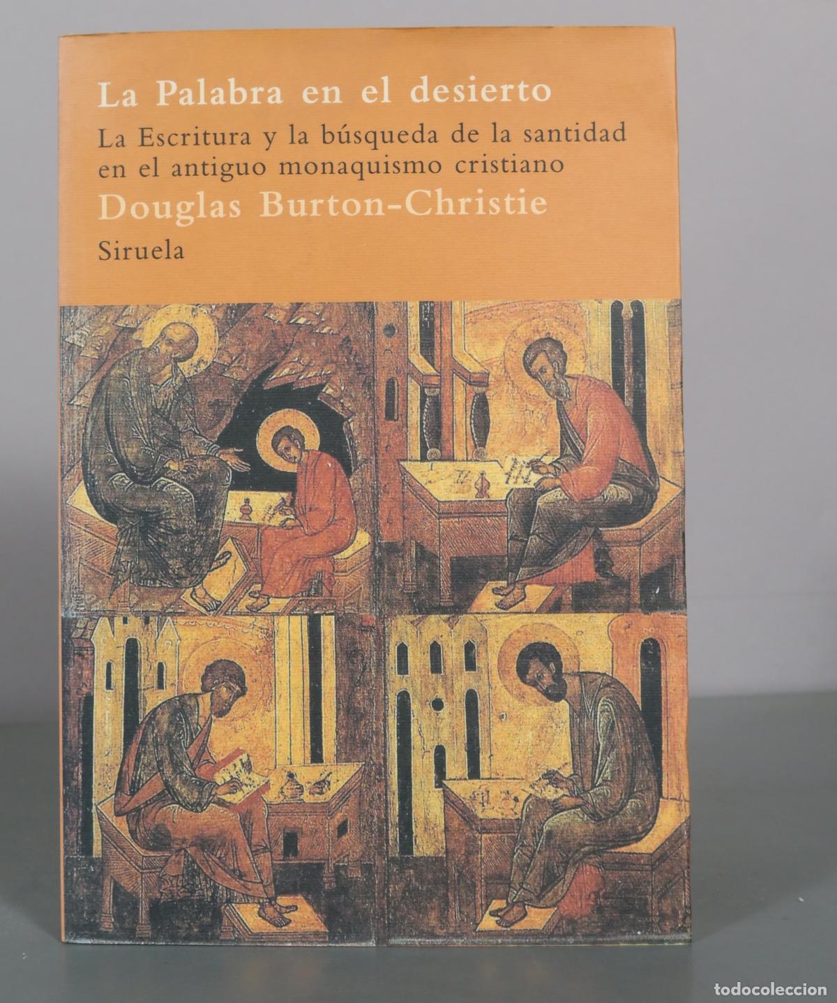 Livres d'occasion: La Palabra en el desierto - Douglas Burton-Christie - Siruela