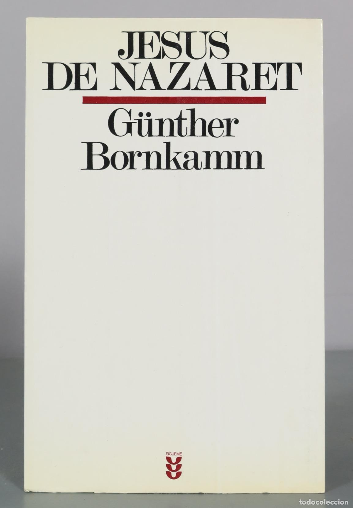 Libri di seconda mano: Jesus de Nazaret - G&uuml;nther Bornkamm - Ediciones S&iacute;gueme