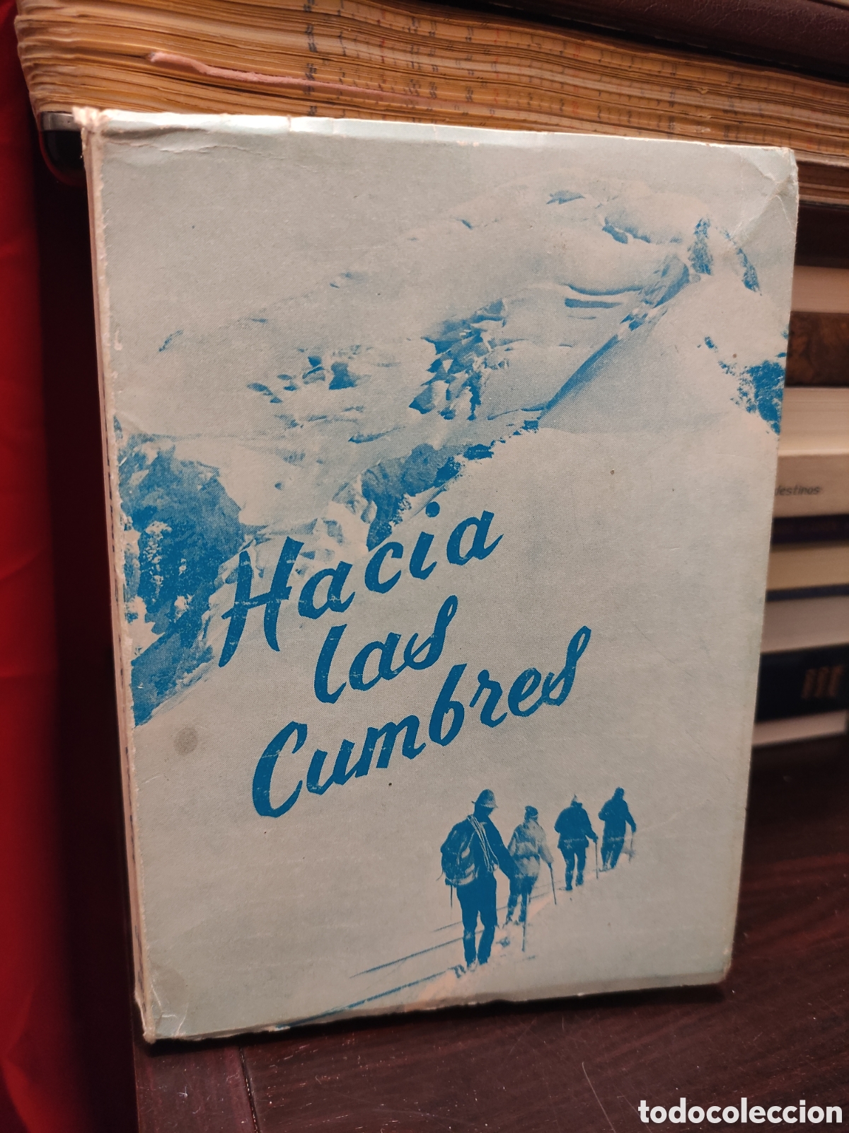 Gebrauchte B&uuml;cher: Hac&iacute;as las cumbres - OBRA DE AMOR - segunda edici&oacute;n 1975