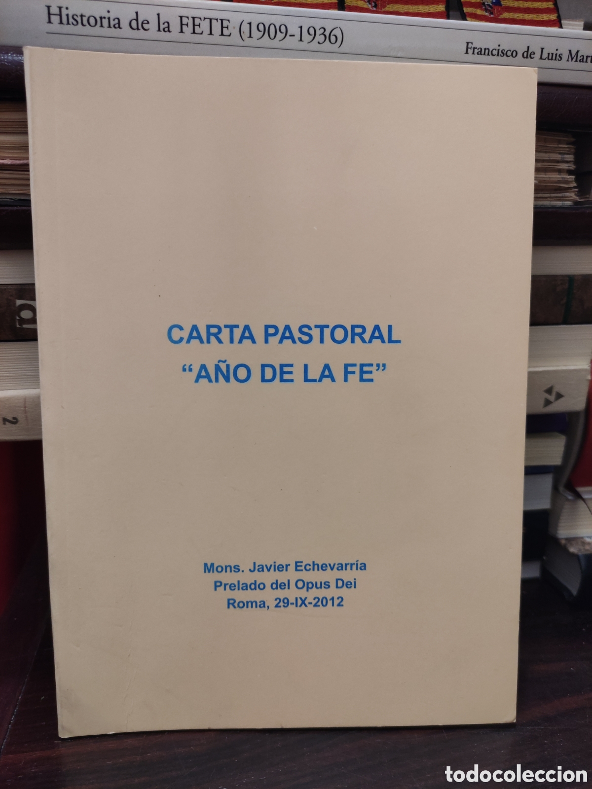 Gebrauchte B&uuml;cher: CARTA PASTORAL - ANO DE LA FE - Mons. Javier Echevarr&iacute;a Opus Dei