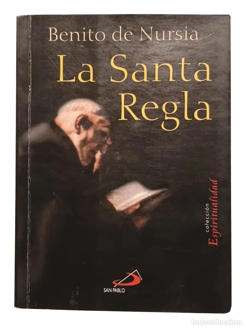 Libri di seconda mano: Benito de Nursia &ndash; La Santa Regla &ndash; San Pablo &ndash; Espiritualidad &ndash; ISBN 9789508615213 LM