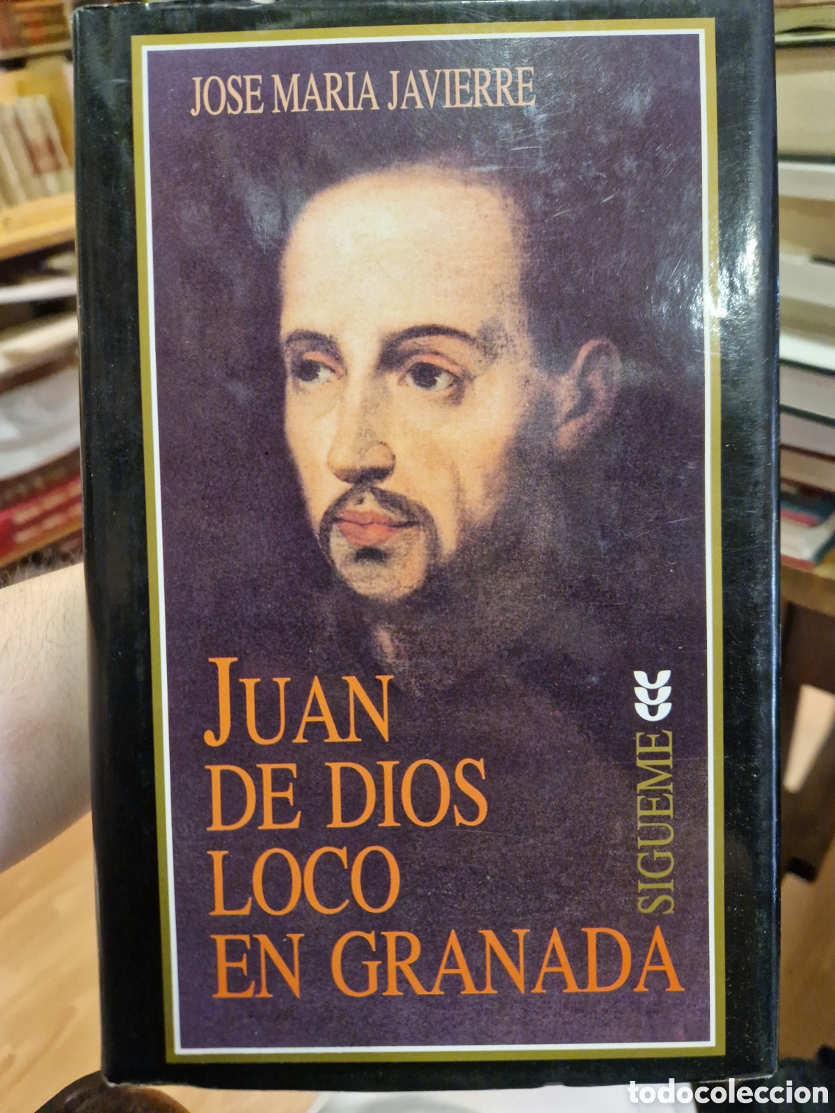 Second hand books: JAVIERRE, Jos&eacute; Mar&iacute;a. Juan de Dios, loco en Granada