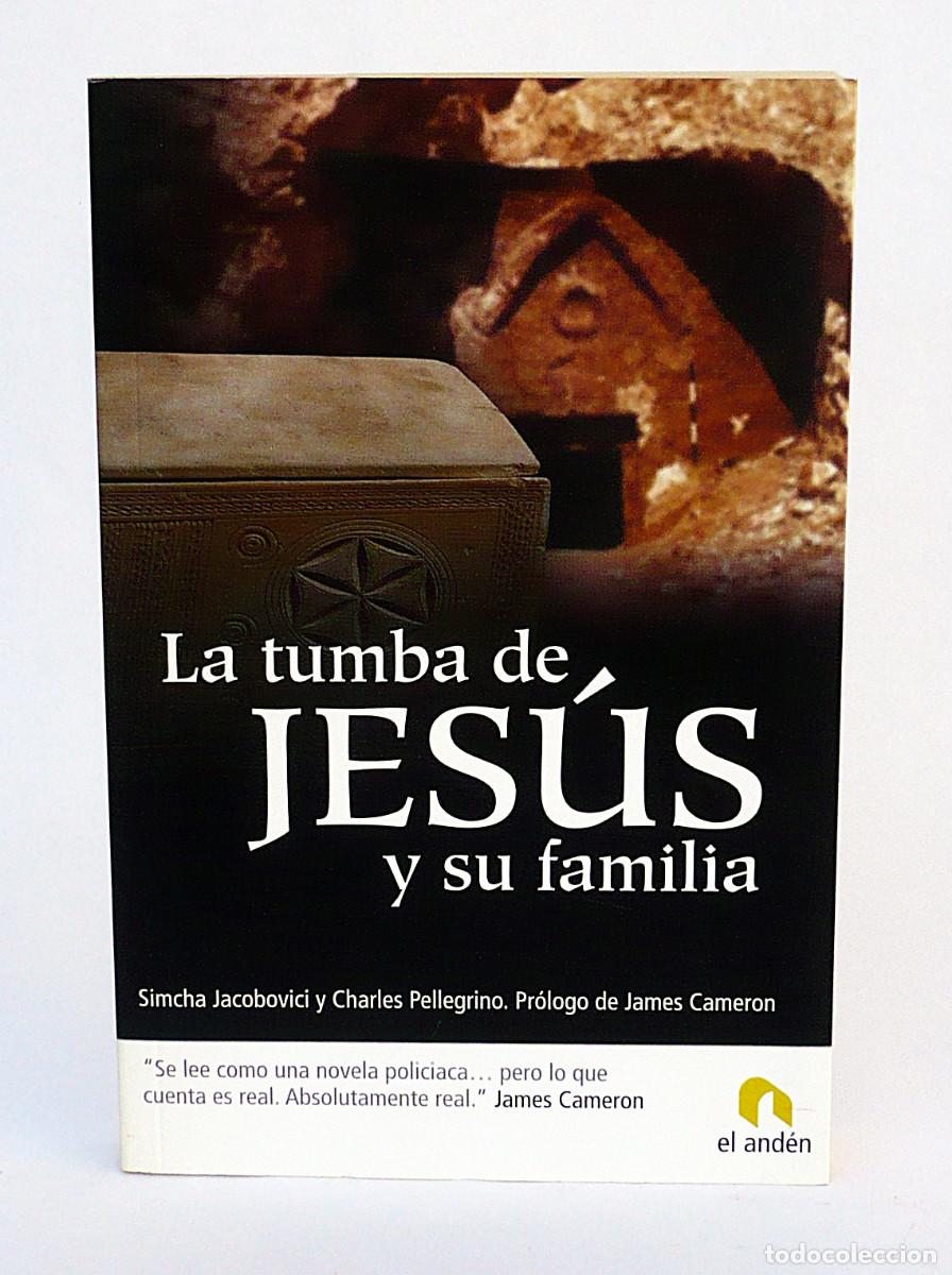 Libri di seconda mano: La tumba de Jesus y su familia