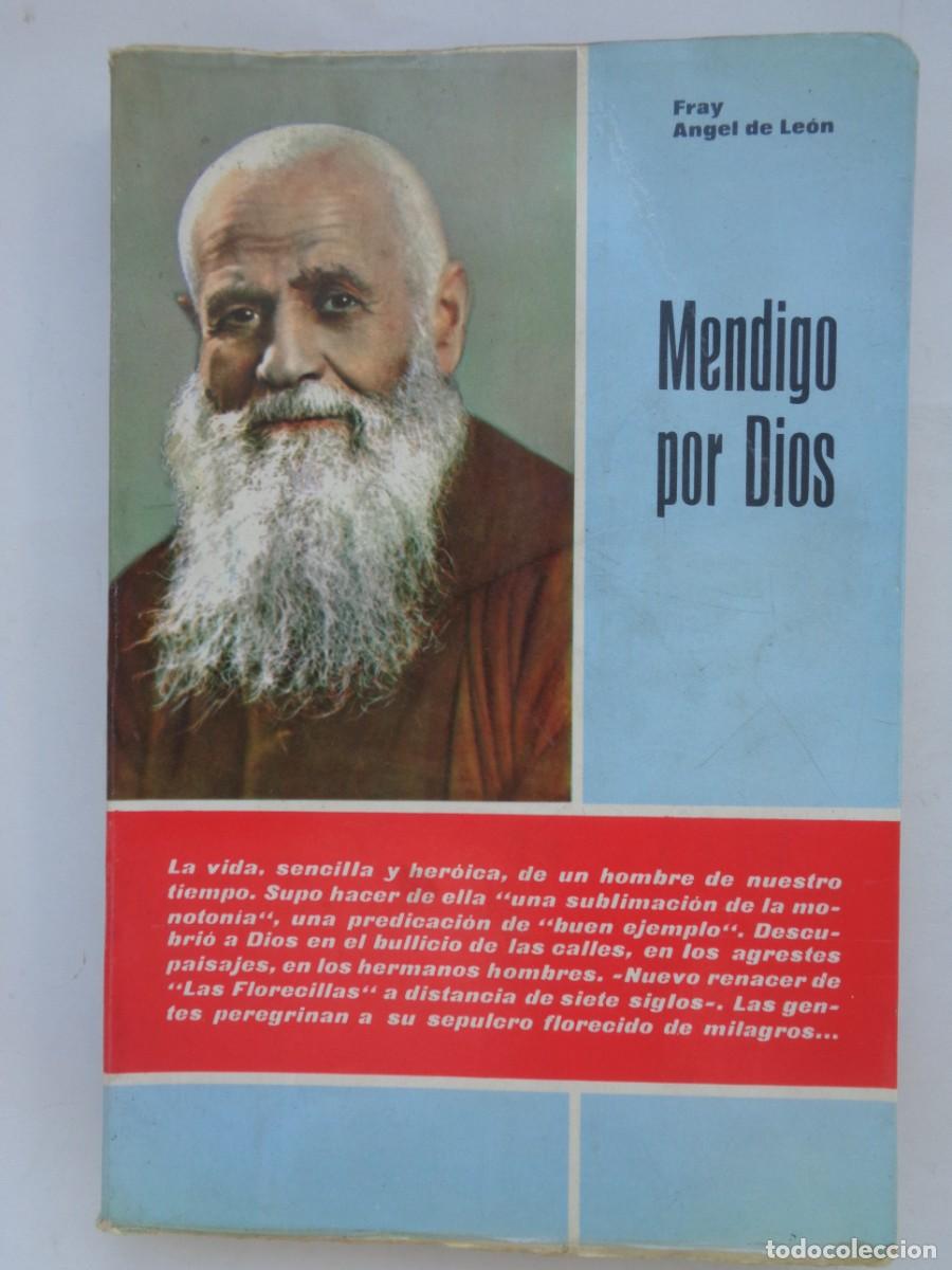 Livros em segunda m&atilde;o: MENDIGO POR DIOS ( VIDA DE FRAY LEOPOLDO DE ALPANDEIRE ). GRANADA 1970