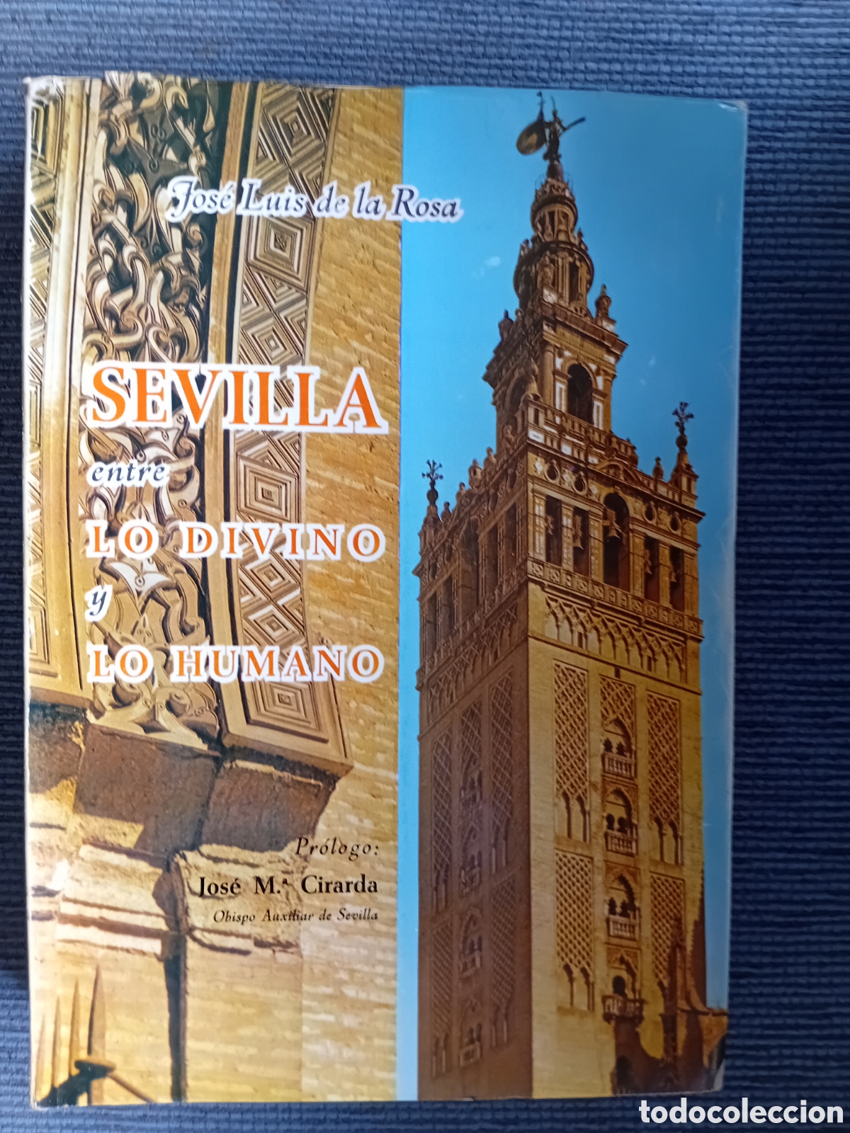 Libros de segunda mano: Sevilla, entre lo divino y lo humano:(ex&eacute;gesis y defensa de las cofrad&iacute;as. Libro dedicado por el aut