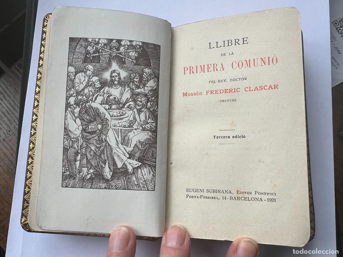 Libri di seconda mano: LLIBRE DE LA PRIMERA COMUNI&Oacute; - MOSS&Egrave;N FREDERIC CLASCAR - BARCELONA 1921 - DEVOCIONARI CATAL&Agrave;