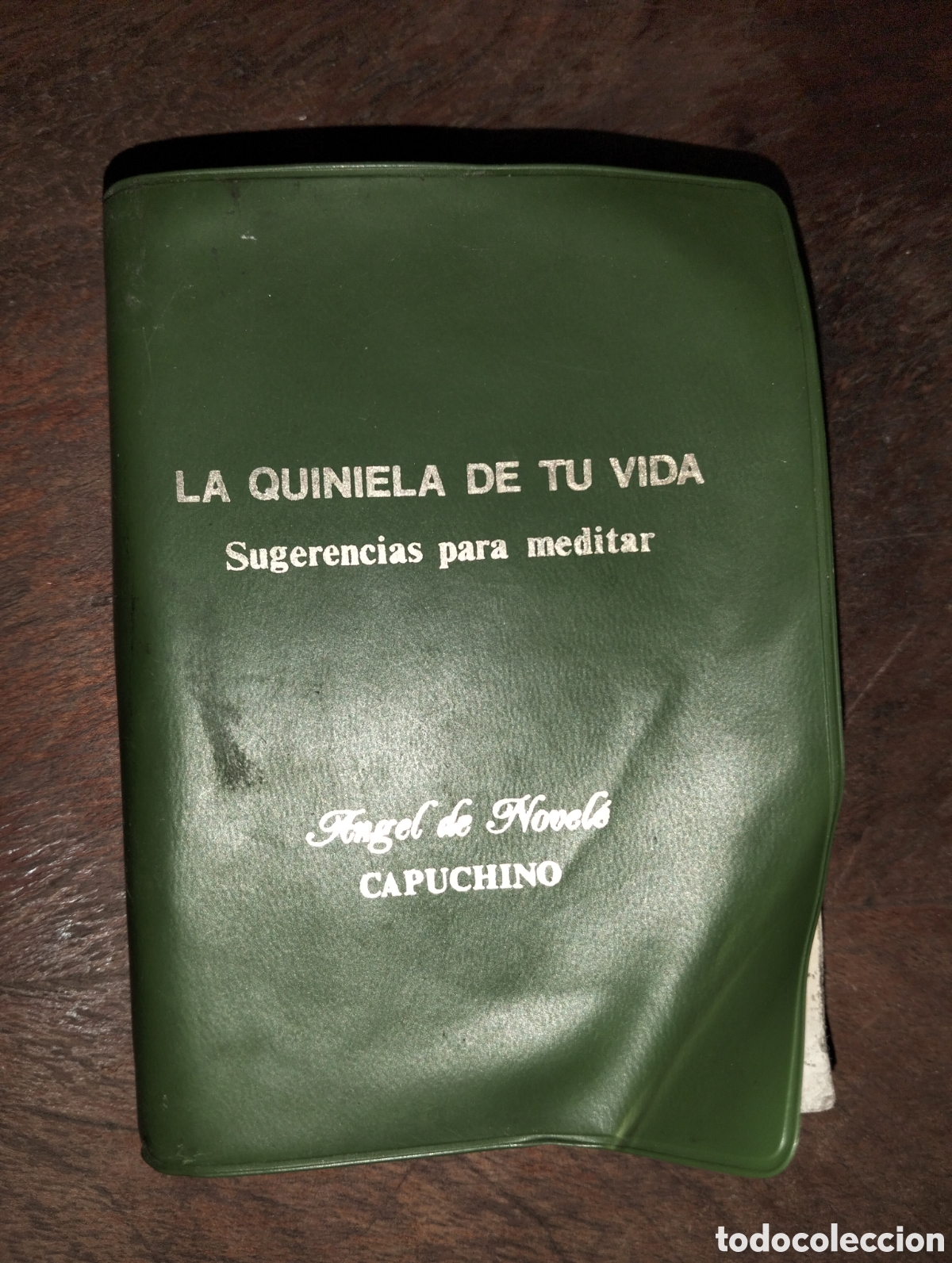 Libros de segunda mano: LIBRO DE BOLSILLO. LA QUINIELA DE TU VIDA DE ANGEL DE NOVEL&Eacute; CAPUCHINO. VERDE.