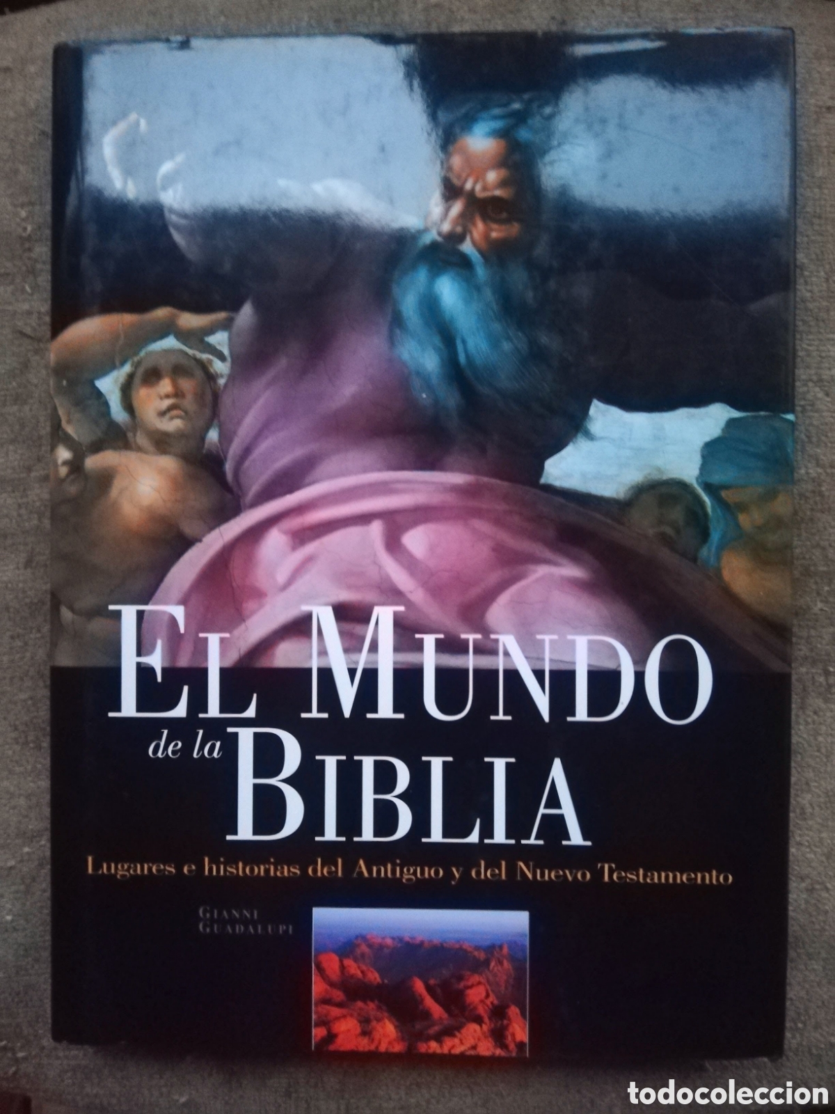 Second hand books: El mundo de la Biblia. Lugares e historias del Antiguo y Nuevo testamento. Gianni Guadalupi