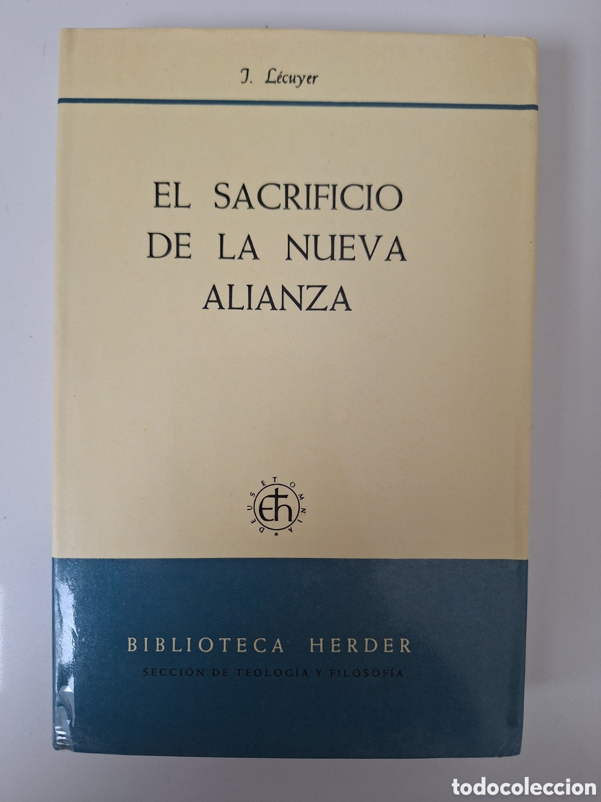 Libri di seconda mano: J. LECUYER, El sacrificio de la nueva alianza