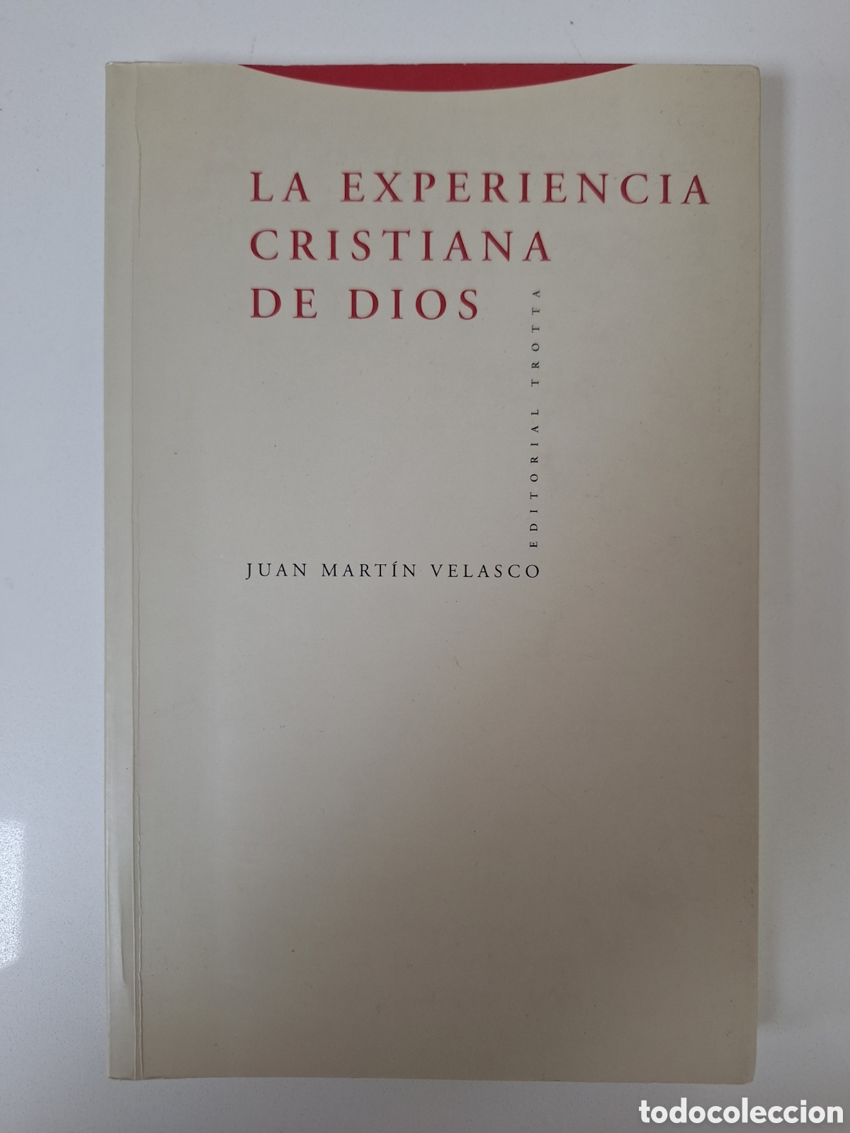 Libros de segunda mano: J. MARTIN VELASCO, La experiencia cristiana de Dios