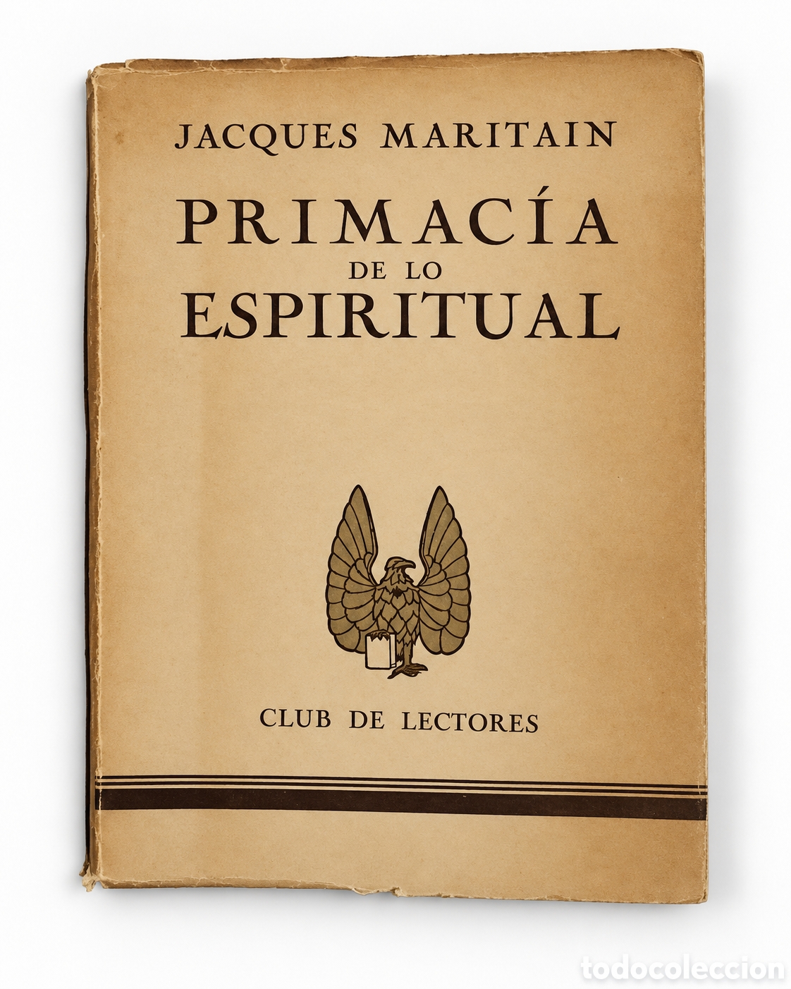 Libros de segunda mano: Jacques Maritain &ndash; Primac&iacute;a de lo espiritual &ndash; LML
