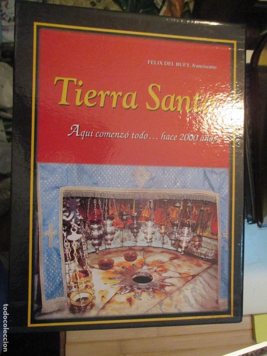 Libros de segunda mano: FELIX DEL BUEY(franciscano) Tierra Santa Aqu&iacute; empez&oacute; todo... hace 2000 a&ntilde;os W42615