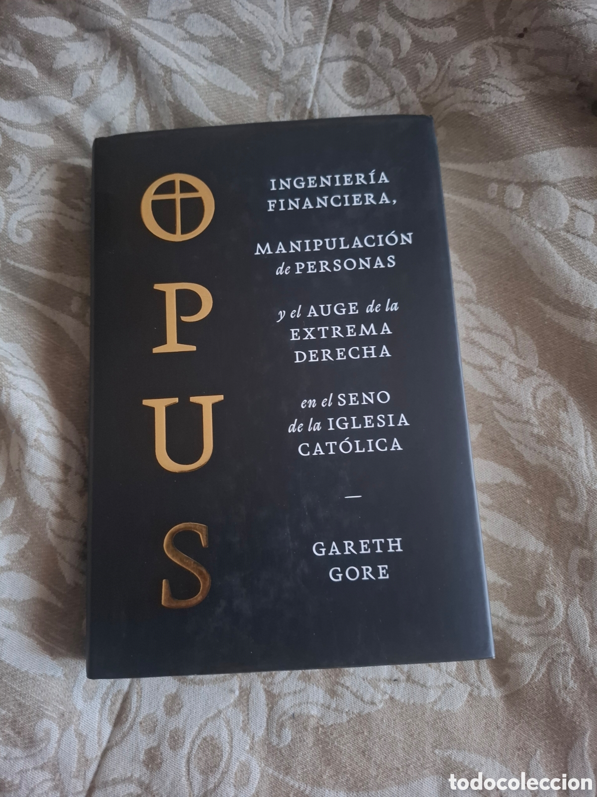 Libros de segunda mano: Opus Auge De La Extrema Derecha En La Iglesia Cat&oacute;lica tapa dura ed cr&iacute;ticas
