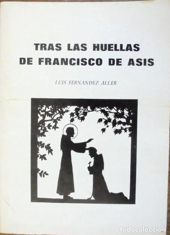 Libros de segunda mano: Tras las huellas de Francisco de As&iacute;s