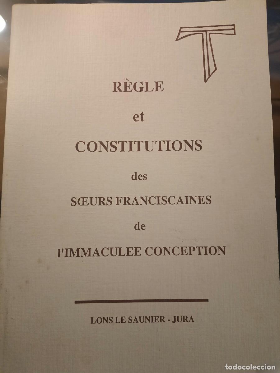 Libros de segunda mano: R&eacute;gle et constitutions des soeurs franciscaines de i'inmaculee conception