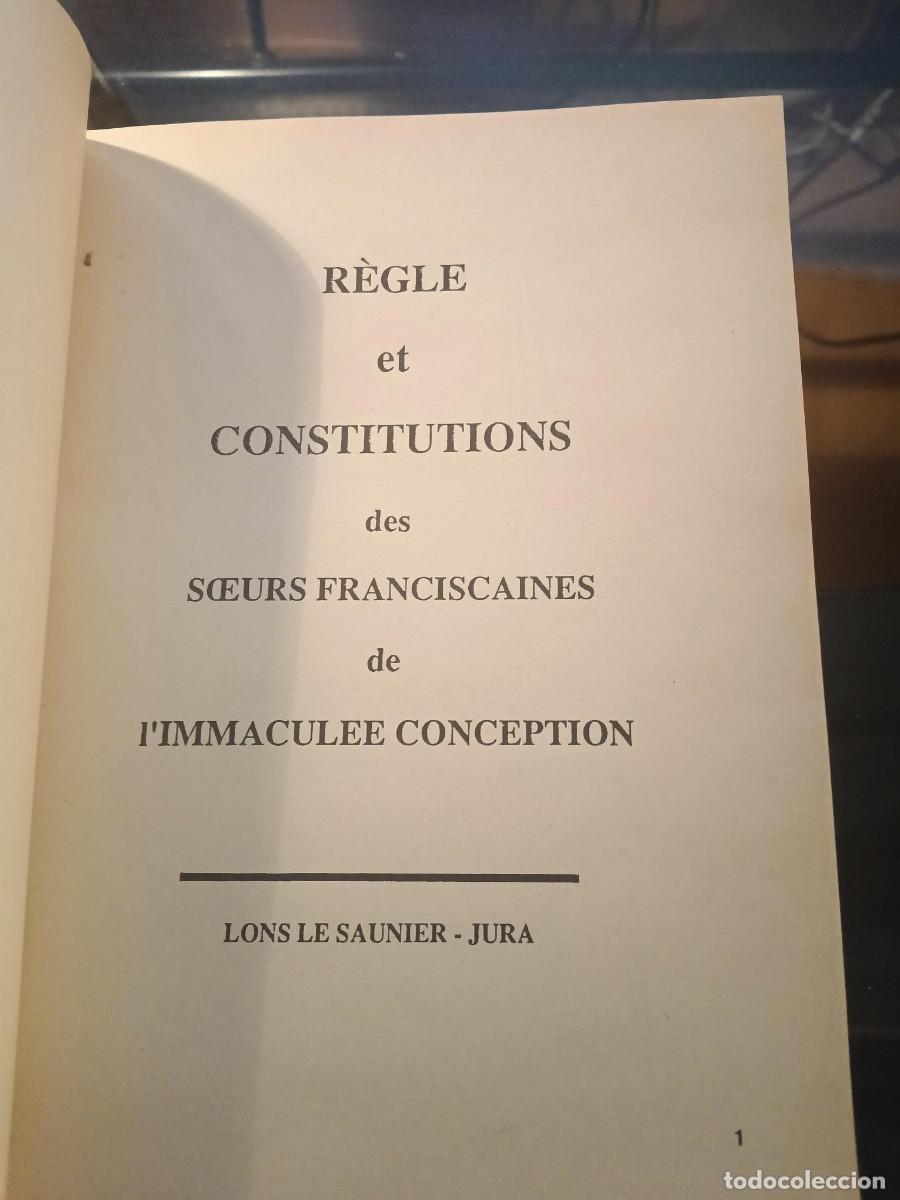 Libros de segunda mano: R&eacute;gle et constitutions des soeurs franciscaines de iinmaculee conception - Foto 3
