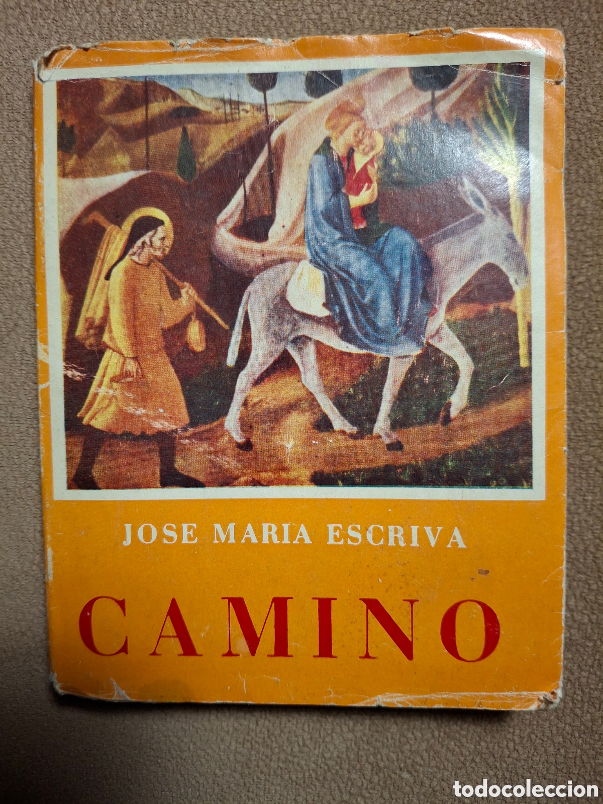 Libros de segunda mano: CAMINO JOSE MARIA ESCRIV&Aacute;. 1956. ED.RIALP