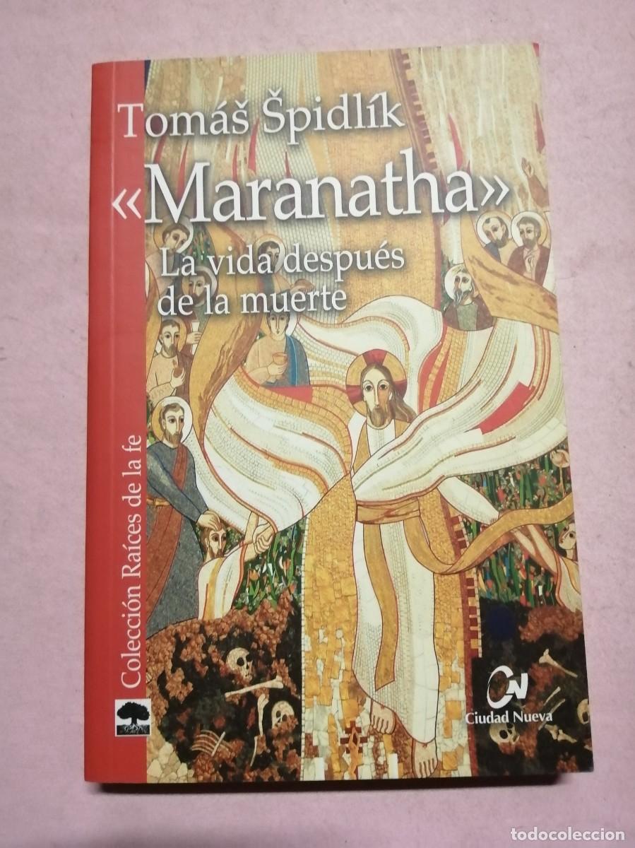 Libros de segunda mano: MARANATHA (TOMAS SPIDLIK)
