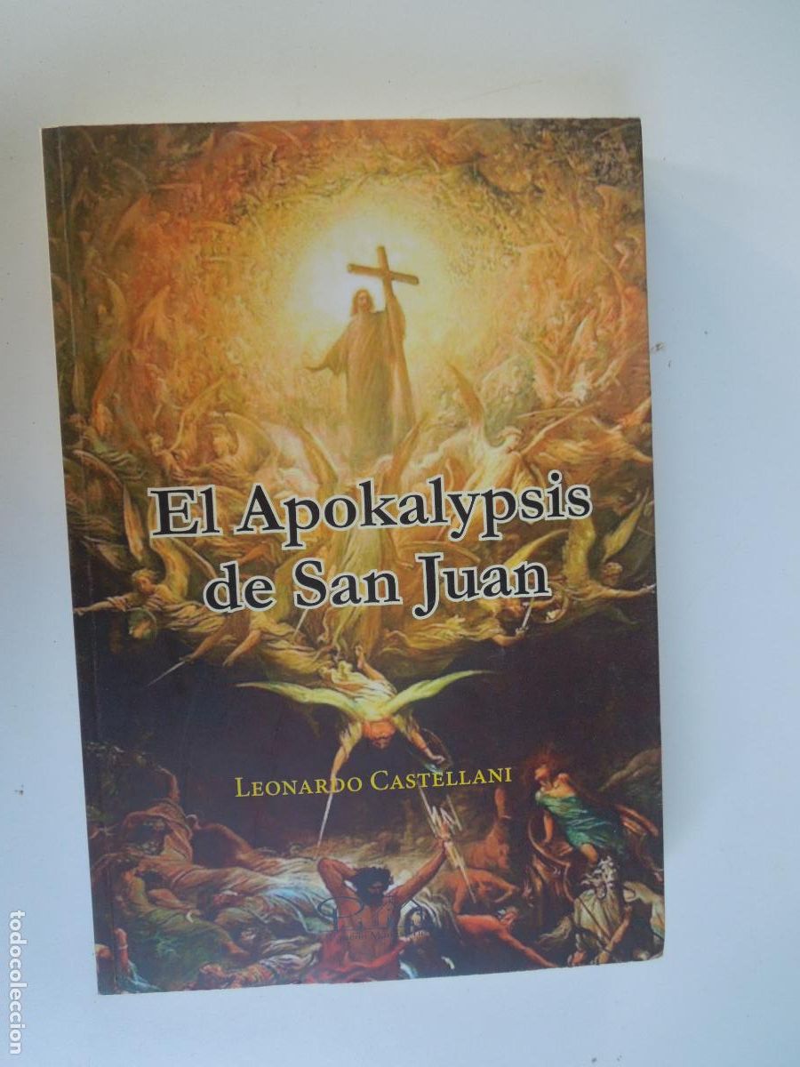 Libros de segunda mano: EL APOKALYPSIS DE SAN JUAN - LEONARDO CASTELLANI - EDITORIAL PEQUE&Ntilde;O MONASTERIO 2021.