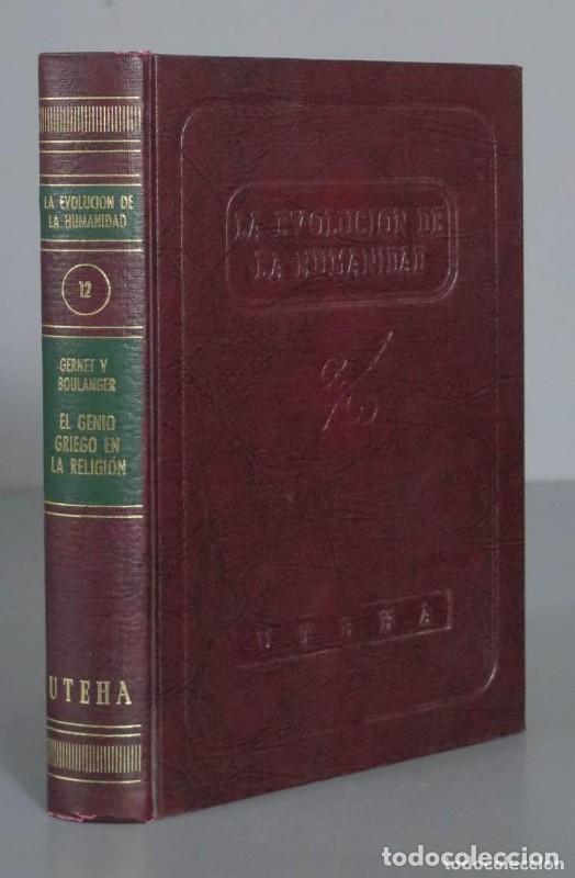 Libros de segunda mano: El genio griego en la religi&oacute;n - Gernet y Boulanger - Uteha - 1960 - Evoluci&oacute;n de la Humanidad, N&ordm; 1