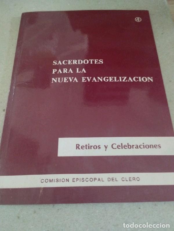 Libros de segunda mano: Sacerdotes para la Nueva Evangelizaci&oacute;n, 4. Retiros y celebraciones Comisi&oacute;n Episcopal del Clero