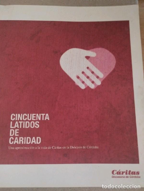 Libros de segunda mano: Cincuenta latidos de caridad. Una aproximaci&oacute;n a la vida de C&aacute;ritas en la Di&oacute;cesis de C&oacute;rdoba
