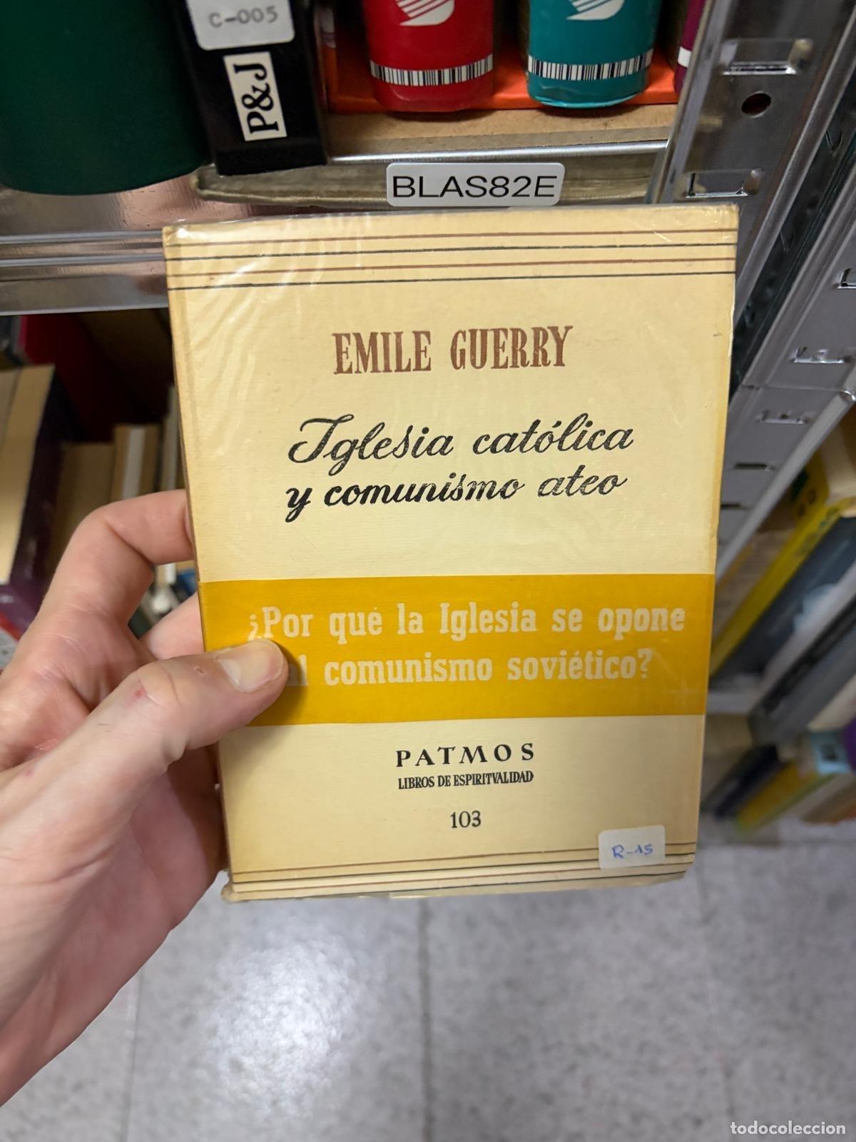 Libros de segunda mano: BLAS82E Iglesia cat&oacute;lica y comunismo ateo Emile Guerry Patmos