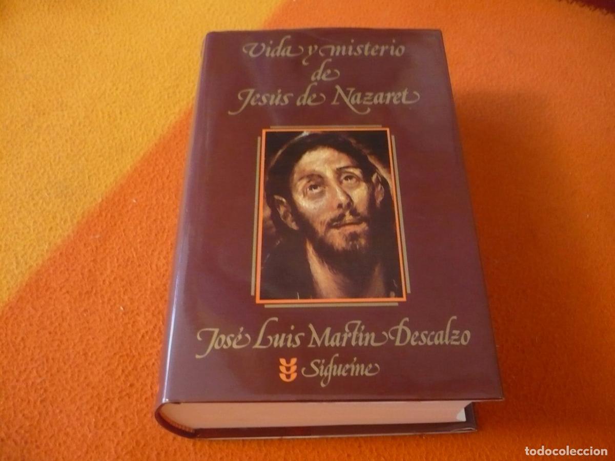 Libros de segunda mano: VIDA Y MISTERIO DE JESUS DE NAZARET (MARTIN DESCALZO) SIGUEME EVANGELIOS CRISTIANISMO BIBLIA FE AMOR