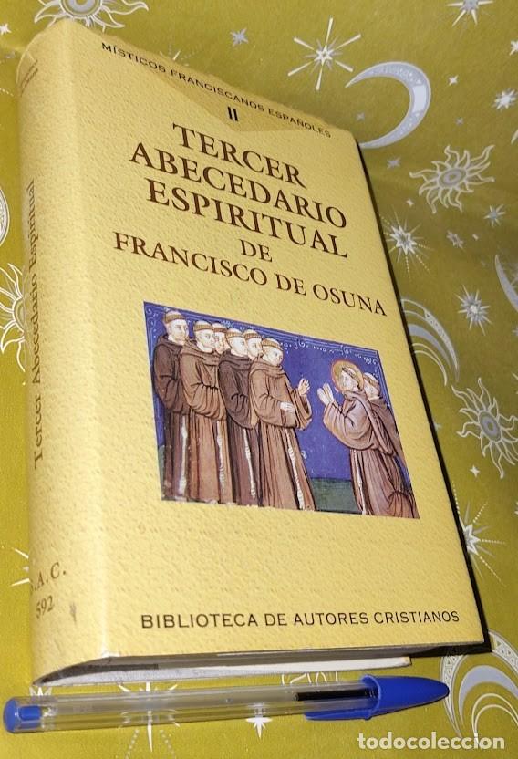 Libros de segunda mano: Tercer abecedario espiritual &ndash; Francisco de Osuna &ndash; M&iacute;sticos franciscanos espa&ntilde;oles II &ndash; BAC 1998