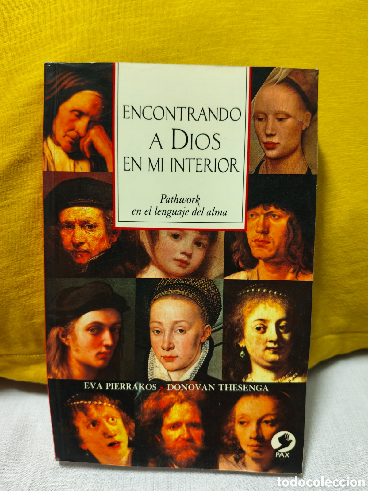 Libros de segunda mano: Encontrando a Dios en mi interior, Eva Pierrakos y Donovan Thesenga