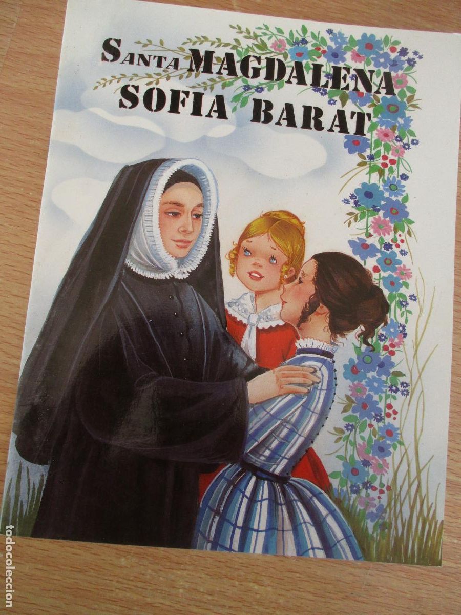 Libros de segunda mano: SANTA MAGDALENA SOF&Iacute;A BARAT- APOSTOLADO MARIANO- SEVILLA-