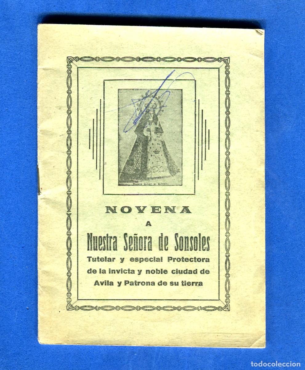 Libros de segunda mano: NOVENA A NUESTRA SE&Ntilde;ORA DE SONSOLES PATRONA DE AVILA IMPRENTA LIBRERIA AVILA
