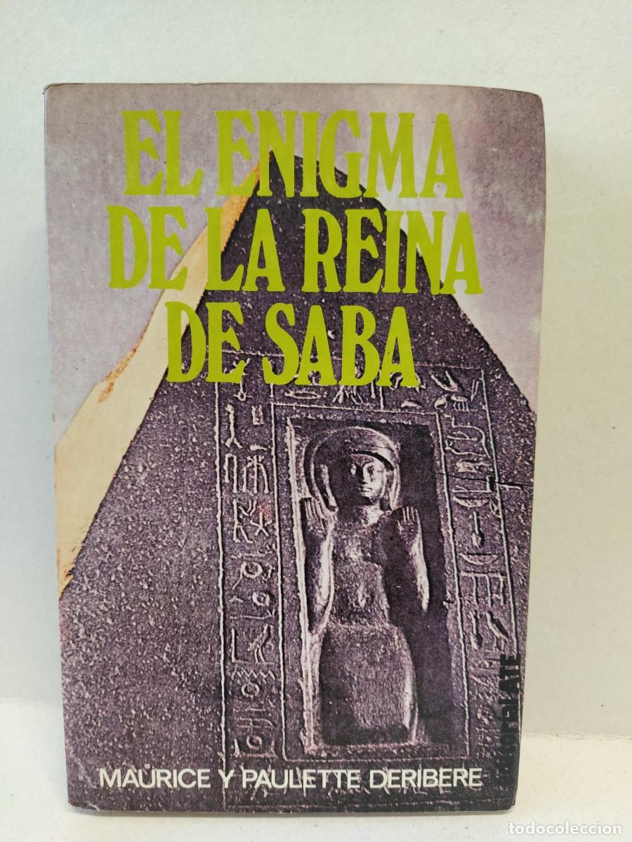 Libros de segunda mano: Maurice y Paulette D&eacute;rib&eacute;r&eacute; - El enigma de la Reina de Saba