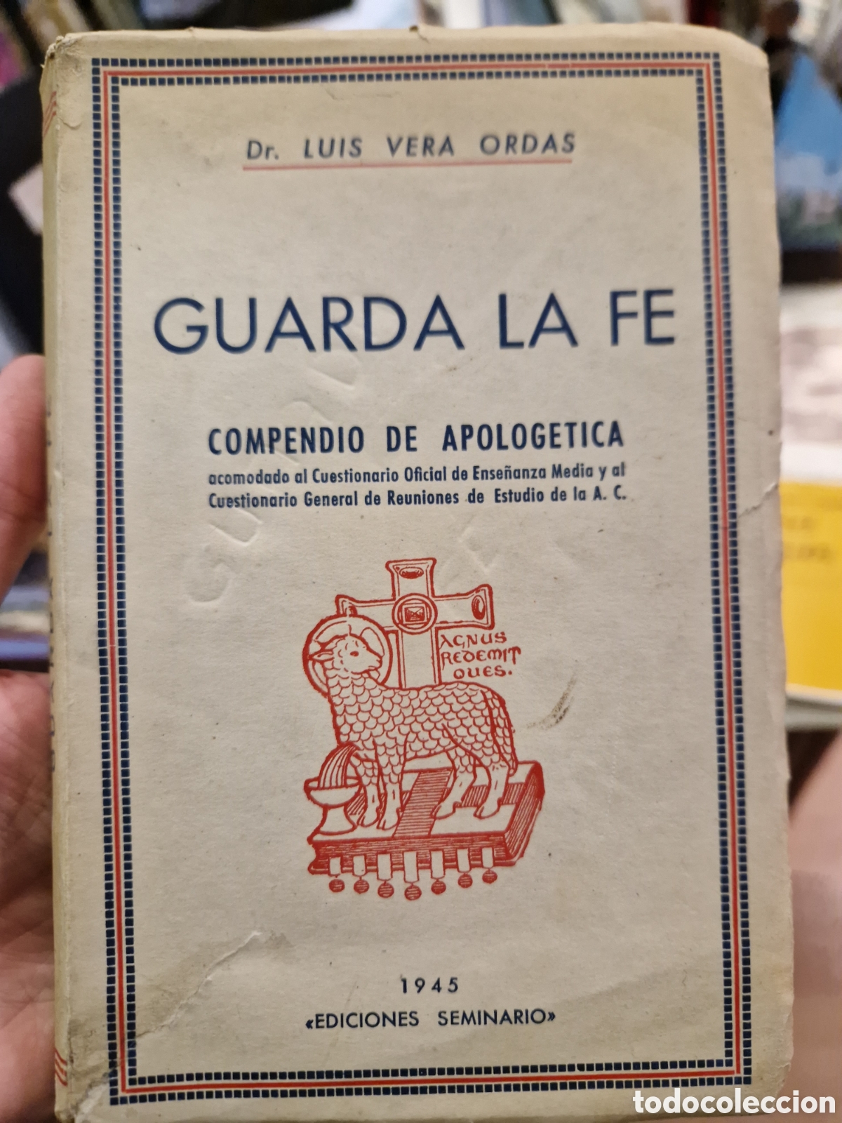 Livres d'occasion: VERA ORDAS, Luis. Guarda la fe: Compendio de apolog&eacute;tica
